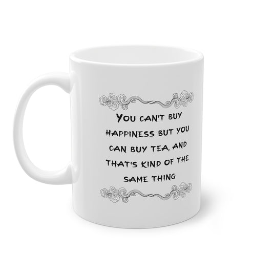 Happiness Equals to Tea - Uncle Iroh Inspired Mug