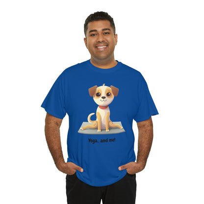 Yoga and Me - Unisex T-Shirt