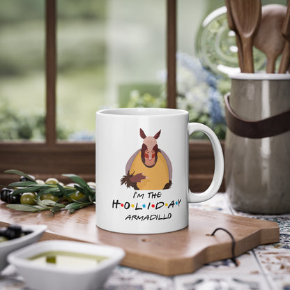 I’m The Holiday Armadillo- Inspired Mug