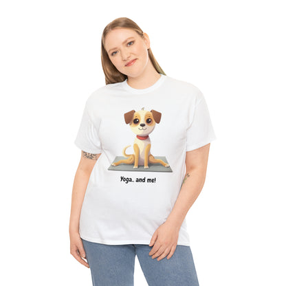 Yoga and Me - Unisex T-Shirt