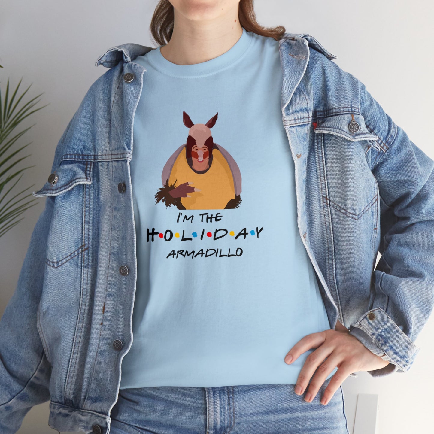 I’m The Holiday Armadillo  - Unisex T-Shirt