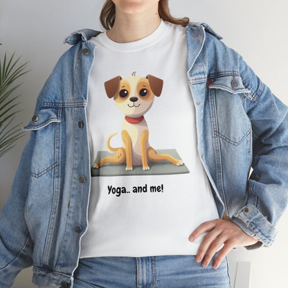 Yoga and Me - Unisex T-Shirt